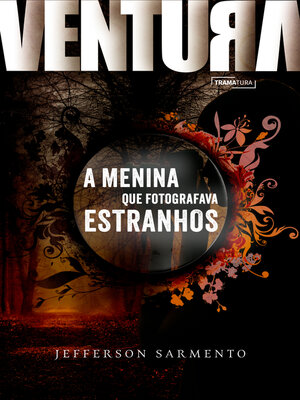 cover image of A menina que fotografava estranhos